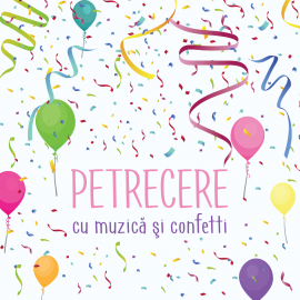Petrecere cu muzica si confetti