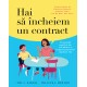 Hai sa incheiem un contract